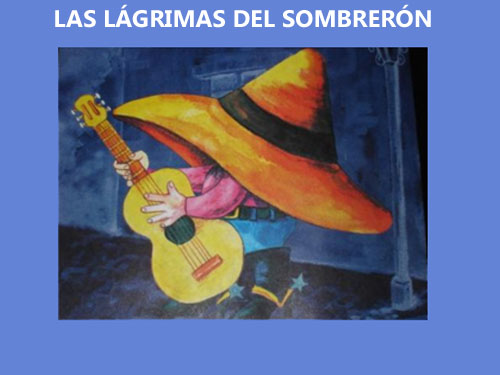 Las Lagrimas Del Sombreron 500px Las lágrimas del Sombrerón, del escritor Francisco Morales Santos